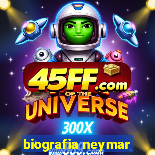 biografia neymar